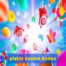 platin casino bonus